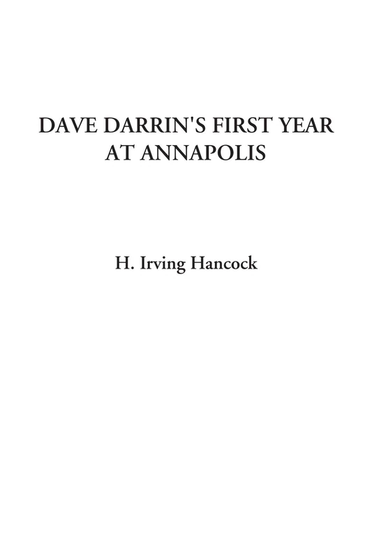 Dave Darrin's First Year at Annapolis