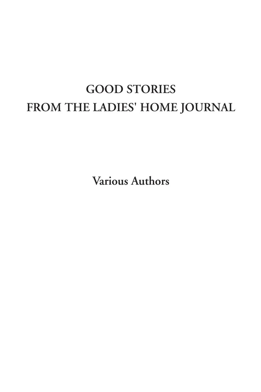 Good Stories from the Ladies' Home Journal