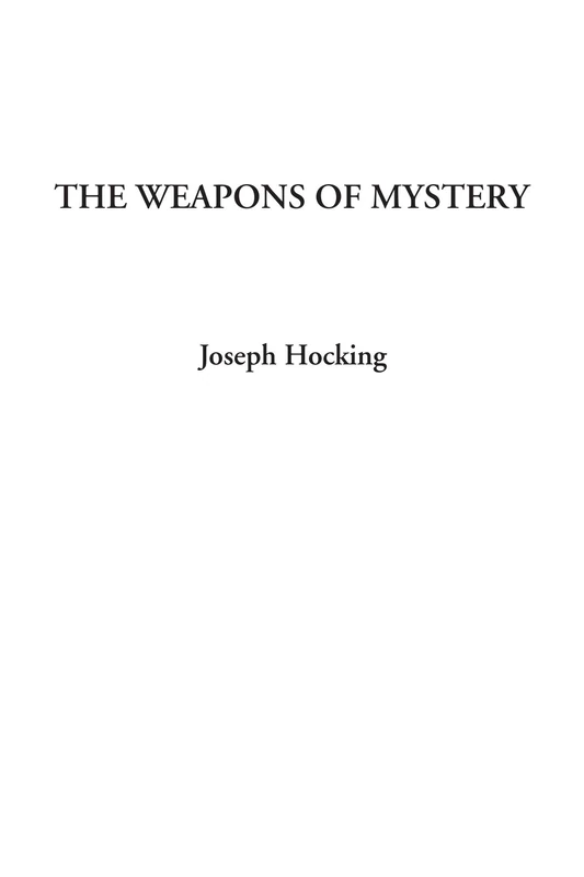 The Weapons of Mystery