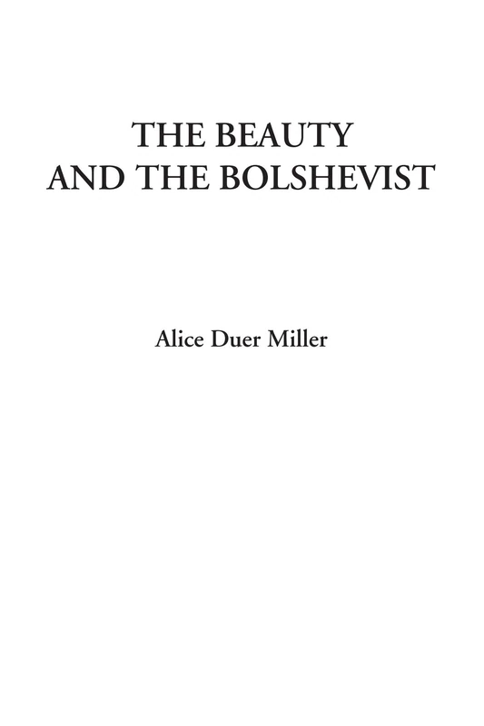 The Beauty and the Bolshevist
