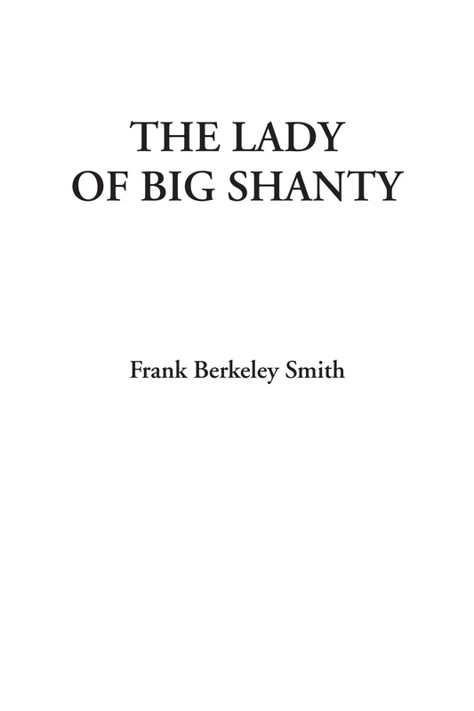 The Lady of Big Shanty
