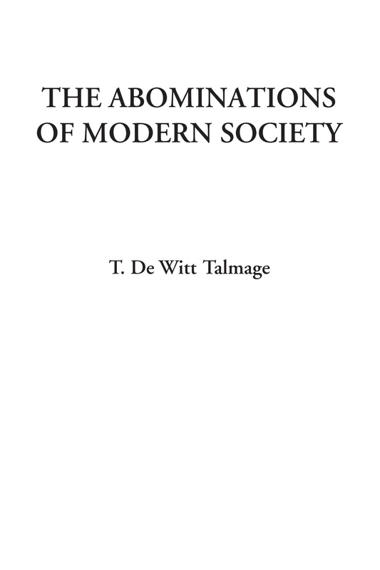 The Abominations of Modern Society