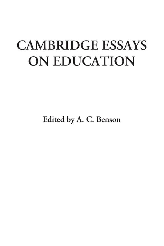 Cambridge Essays on Education