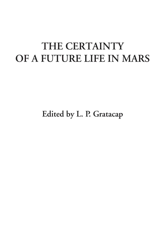 The Certainty of a Future Life in Mars - Image 1