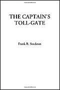 The Captain's Toll-Gate