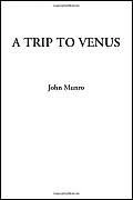 A Trip to Venus
