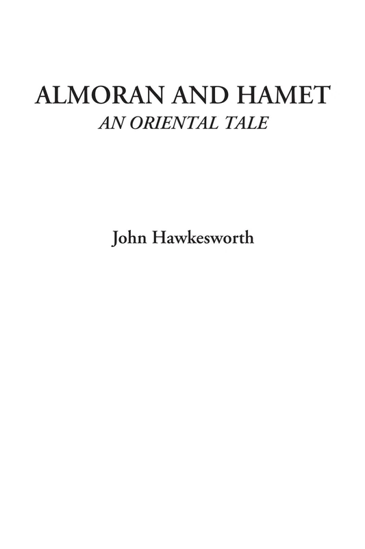 Almoran and Hamet (An Oriental Tale)