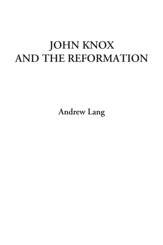 John Knox and the Reformation