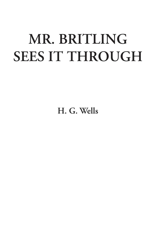 Mr. Britling Sees It Through - Image 1