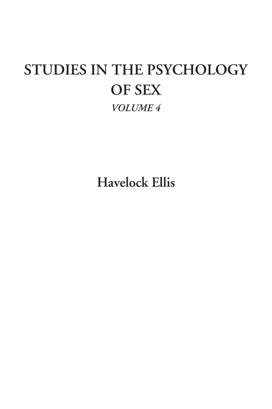Studies in the Psychology of Sex, Volume 4