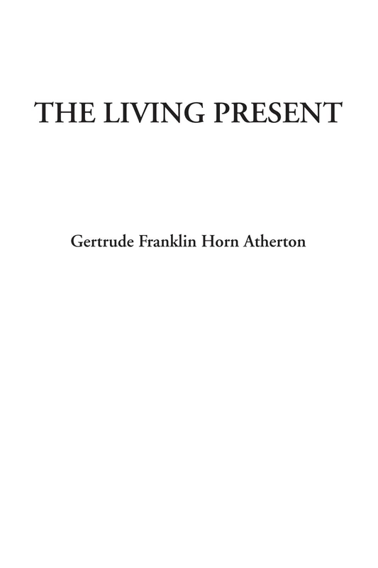 The Living Present