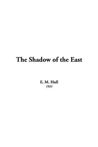 The Shadow of the East
