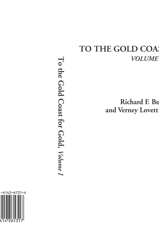 To the Gold Coast for Gold (A Personal Narrative, Volume 1) - Image 1