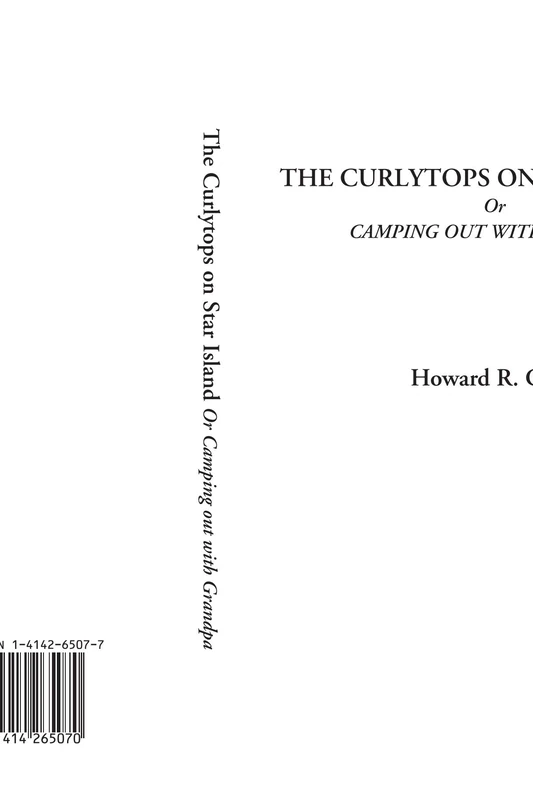 The Curlytops on Star Island Or Camping out with Grandpa