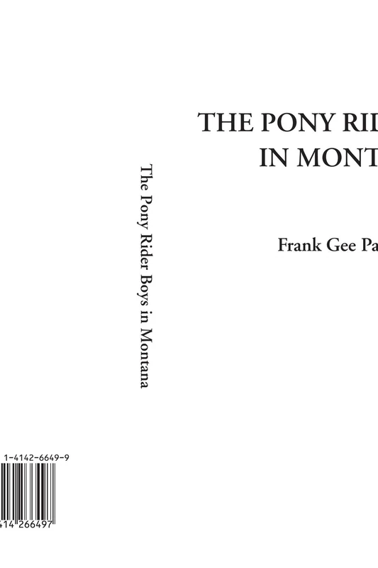 The Pony Rider Boys in Montana