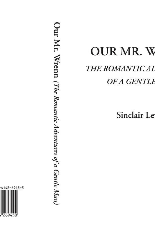 Our Mr. Wrenn (The Romantic Adventures of a Gentle Man)