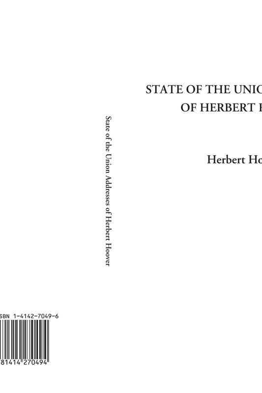 State of the Union Addresses of Herbert Hoover