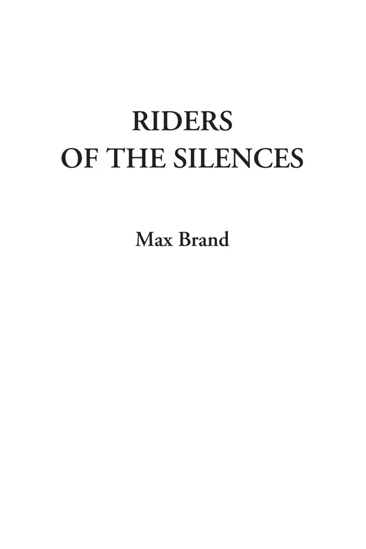 Riders of the Silences