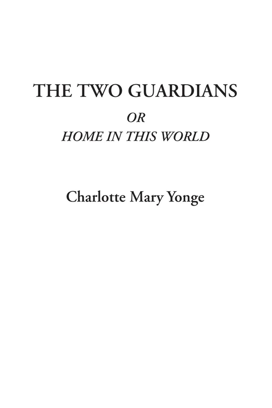 The Two Guardians Or Home in this World