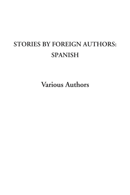 Stories by Foreign Authors: Spanish