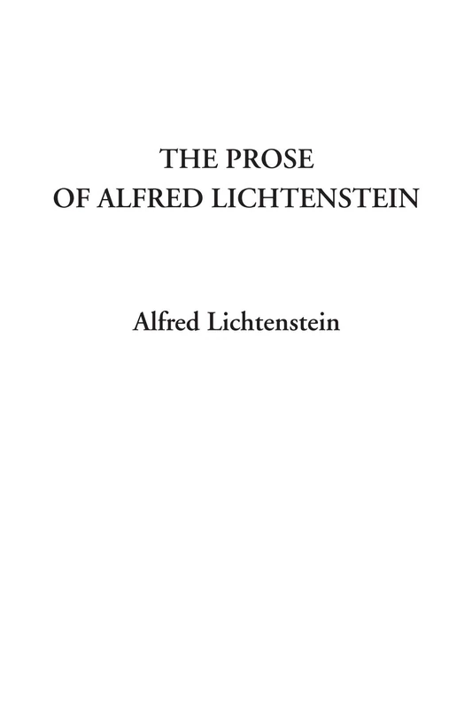 The Prose of Alfred Lichtenstein - Image 1