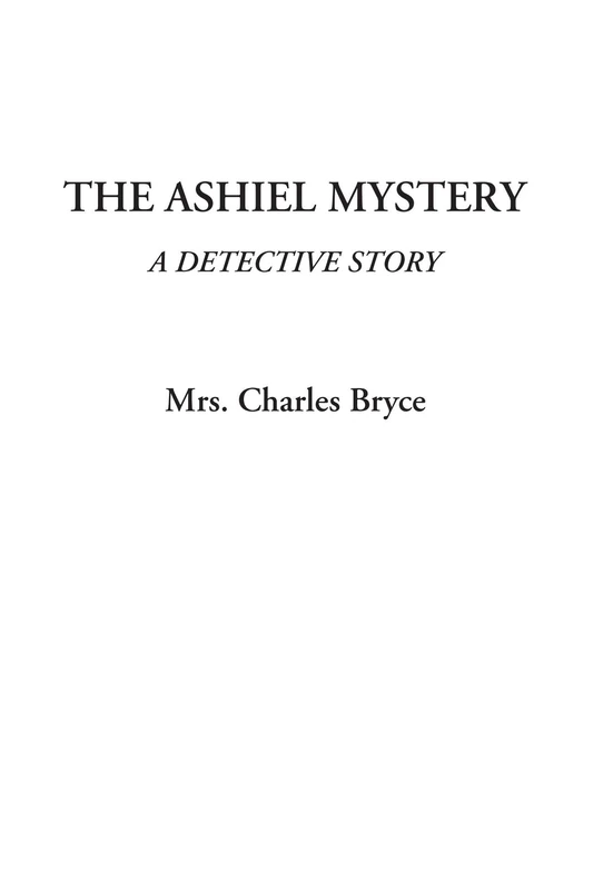 The Ashiel Mystery (A Detective Story) - Image 1