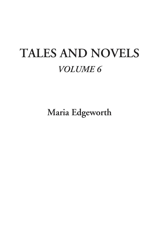 Tales and Novels, Volume 6