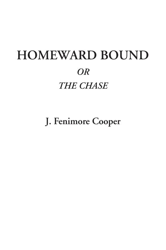 Homeward Bound Or The Chase