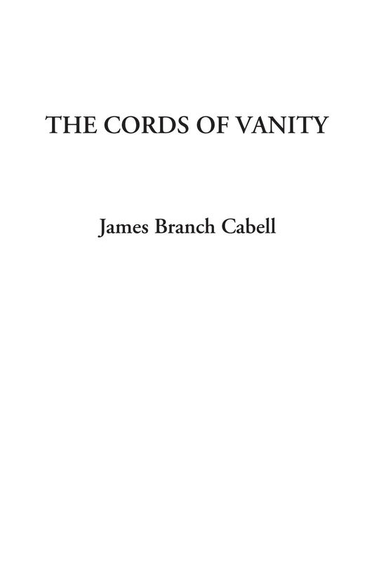 The Cords of Vanity