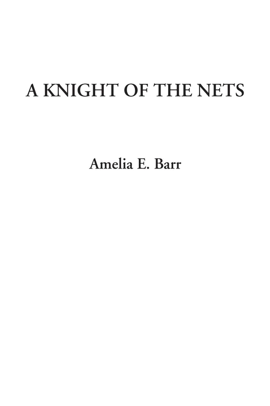 A Knight of the Nets