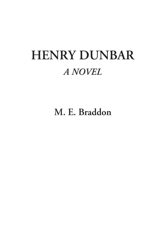 Henry Dunbar (A Novel)