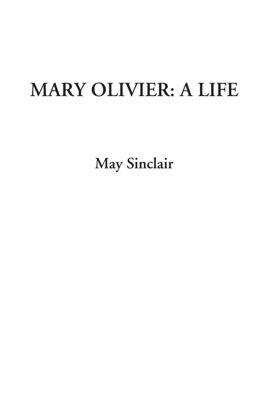 Mary Olivier: A Life