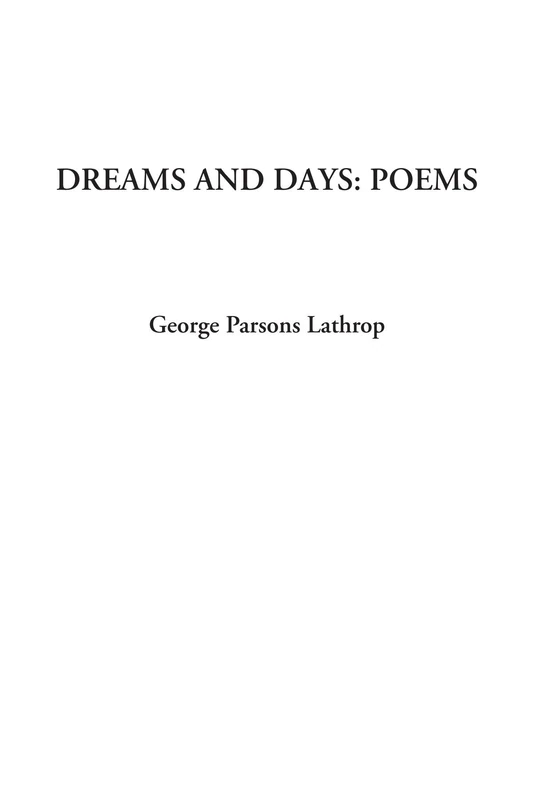 Dreams and Days: Poems