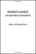 Indian Games (An Historical Research)