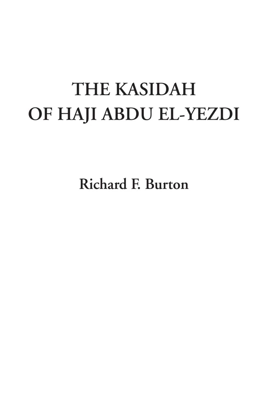 The Kasidah of Haji Abdu El-Yezdi - Image 1