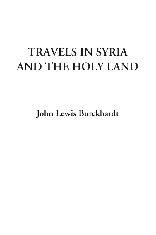 Travels in Syria and the Holy Land