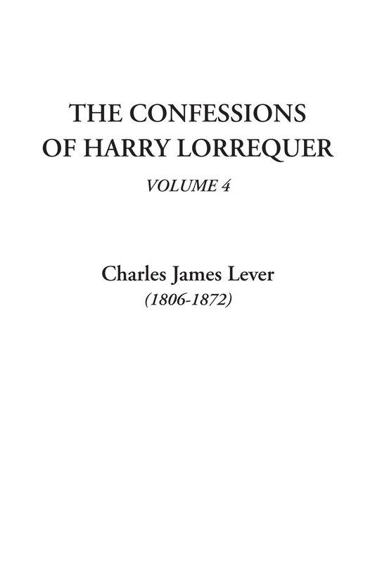 The Confessions of Harry Lorrequer, Volume 4 - Image 1