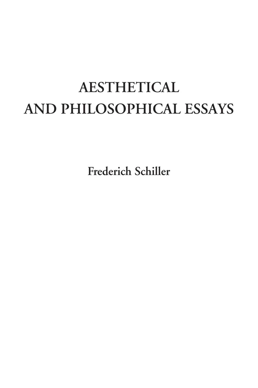 Aesthetical and Philosophical Essays