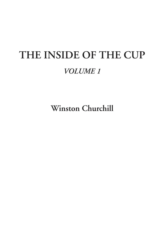 The Inside of the Cup, Volume 1