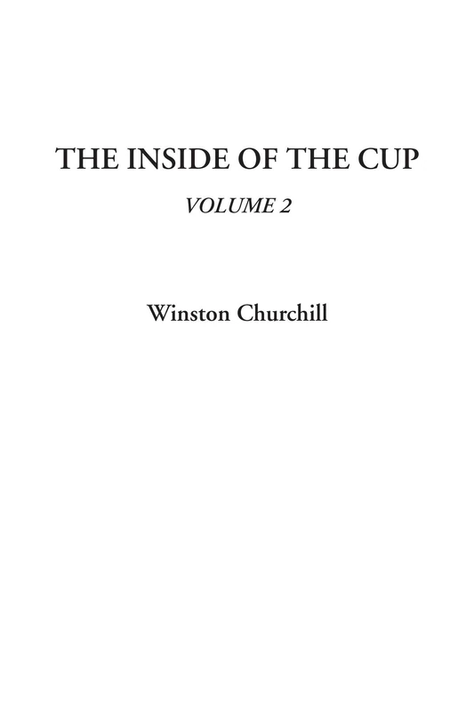 The Inside of the Cup, Volume 2