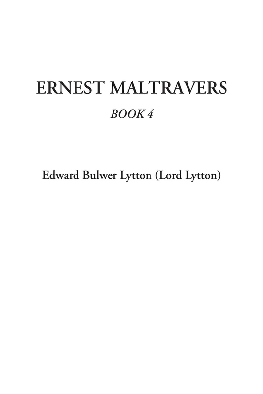 Ernest Maltravers, Book 4