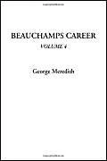 Beauchamps Career, Volume 4