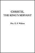 Christie, the King's Servant - Image 1