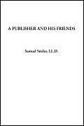 A Publisher and His Friends