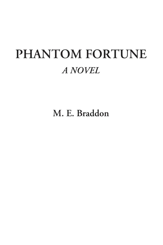 Phantom Fortune (A Novel)