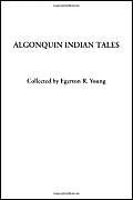 Algonquin Indian Tales
