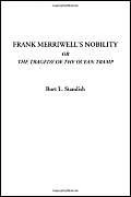 Frank Merriwell's Nobility Or The Tragedy of the Ocean Tramp