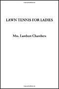 Lawn Tennis for Ladies