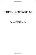 The Infant System