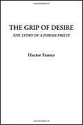 The Grip of Desire (The Story of a Parish-Priest) - Image 1
